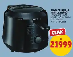 PENNY Tefal Principio Mini olajsütő ajánlat