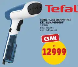 PENNY Tefal Acces Steam first kézi ruhagőzölő ajánlat