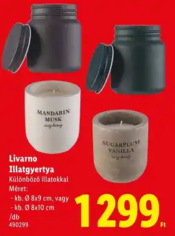 Lidl Livarno Illatgyertya ajánlat