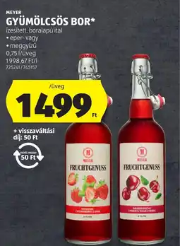 ALDI Meyer gyümölcsös bor ajánlat