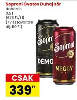 Spar Soproni Óvatos Duhaj sör ajánlat