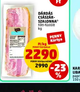 PENNY DÁRDÁS CSÁSZÁRSZALONNA ajánlat