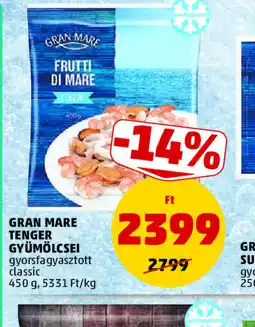 PENNY GRAN MARE TENGER GYÜMÖLCSEI ajánlat