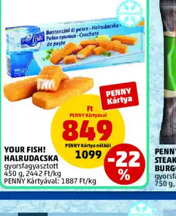 PENNY YOUR FISH! HALRUDACSKA ajánlat