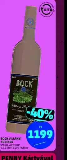 PENNY BOCK VILLÁNYI RUBINUS ajánlat