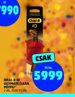 PENNY Oral-B iO ULTIMATE CLEAN PTFEJ ajánlat