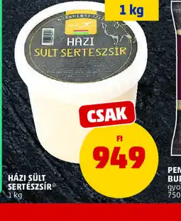 PENNY HÁZI SÜLT SERTÉSZSÍR ajánlat