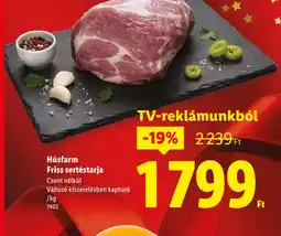 Lidl Húsfarm Friss sertéstarja ajánlat
