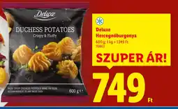 Lidl Deluxe Hercegnőburgonya ajánlat