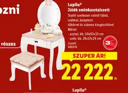 Lidl Lupilu Játék sminkasztalszett ajánlat