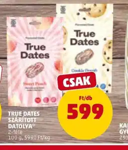 PENNY TRUE DATES szárított datolya ajánlat