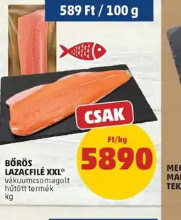 PENNY BŐRÖS LAZACFILÉ XXL ajánlat