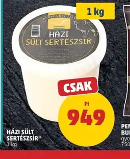 PENNY HÁZI SÜLT SERTÉSZSÍR ajánlat