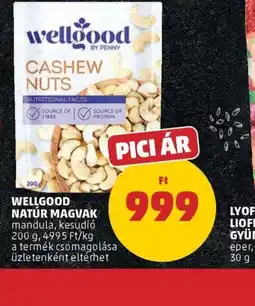 PENNY WELLGOOD NATÚR MAGVAK ajánlat