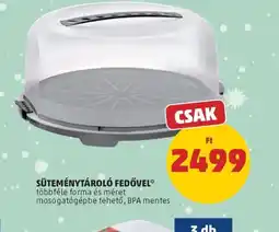 PENNY SÜTEMÉNYTÁROL FEDŐVEL ajánlat