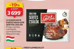 Auchan LE GOUR MATE SERTÉS CSÜLÖK ajánlat