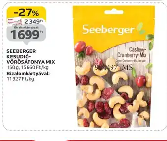 Auchan Seeberger Kesudi-vörösáfonya mix ajánlat