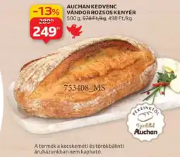 Auchan AUCHAN KEDVENC VÁNDOR ROZSOS KENYÉR ajánlat