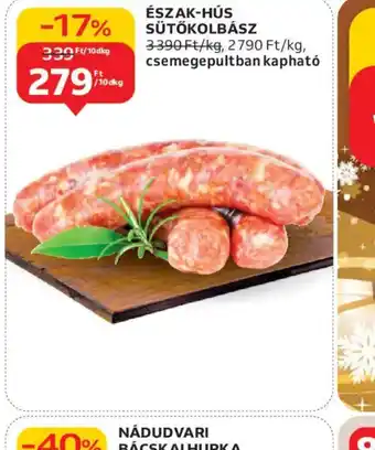 Auchan ÉSZAK-HÚS SÜTŐKOLBÁSZ ajánlat