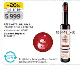Auchan RÉZANGYAL PÁLINKA ajánlat