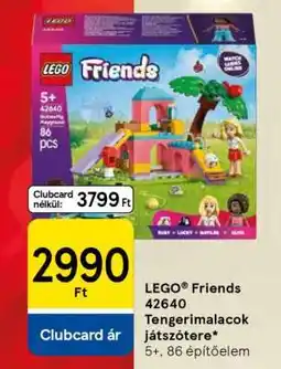 Tesco LEGO Friends 42640 Tengerimalacok játszótere ajánlat