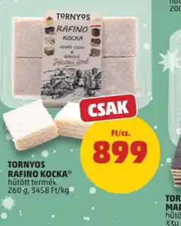 PENNY TORNYOS RAFINO KOCKA ajánlat