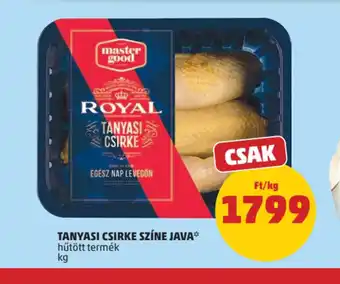 Master Good Royal Tanyasi csirke