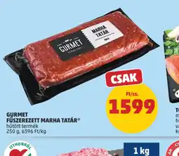PENNY GURMET FŰSZEREZETT MARHA TATÁR ajánlat