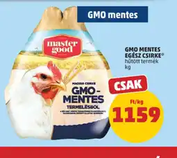 PENNY MASTER GOOD GMO MENTES CSIRKE ajánlat