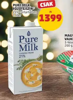 PENNY Pure Milk FŐZŐTEJSZÍN ajánlat