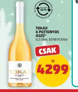 PENNY TOKAJI 6 PUTTONYOS ASZÚ ajánlat