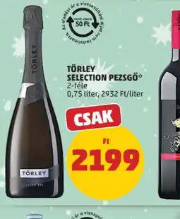 PENNY TÖRLEY SELECTION PEZSGŐ ajánlat