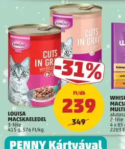 PENNY LOUISA MACSKAELEDEL ajánlat