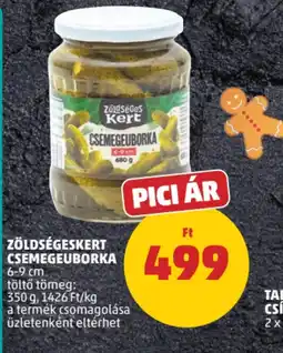 PENNY ZÖLDSÉGESKERT CSEMEGEUBORKA ajánlat