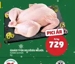 PENNY ÚJHÁZI TYÚK BELSŐSÉG NÉLKÜL ajánlat