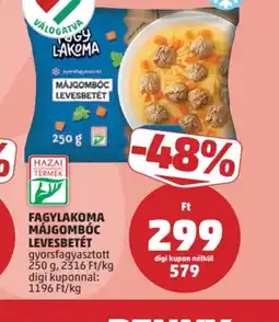 PENNY FAGYLAKOMA MÁJGOMBC LEVESBETÉT ajánlat