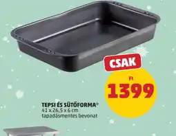 PENNY TEPSI ÉS SÜTŐFORMA ajánlat