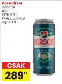 Spar Borsodi sör ajánlat