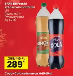 Spar SPAR Be Fresh! szénsavas Üdítőital ajánlat