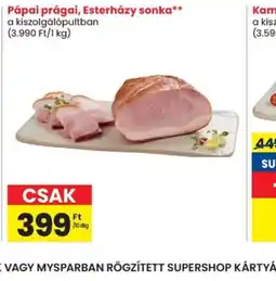 Spar Pápai prágai, Esterházy sonka ajánlat