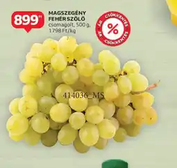 Auchan MAGSZEGÉNY FEHÉR SZŐLŐ ajánlat