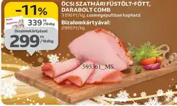 Auchan ŐCSI SZATMÁRI FÜSTÖLT-FŐTT, DARABOLT COMB ajánlat