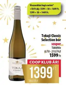 Coop Tokaji Classic Selection bor ajánlat