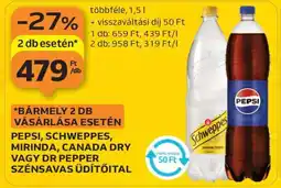 Auchan Pepsi, Schweppes, Mirinda, Canada Dry vagy Dr Pepper szénsavas üdítőital ajánlat