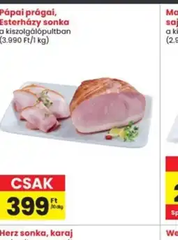 Interspar Pápai prágai, Esterházy sonka ajánlat