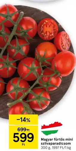 Tesco Magyar fürtös mini szilvaparadicsom ajánlat