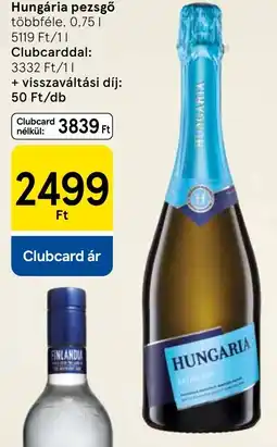 Tesco Hungária pezsgő ajánlat