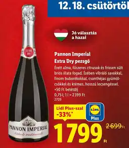 Lidl Pannon Imperial Extra Dry pezsgő ajánlat