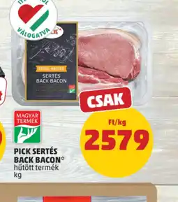 PENNY PICK SERTÉS BACK BACON ajánlat