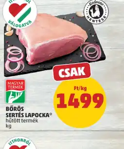 PENNY BŐRÖS SERTÉS LAPOCKA ajánlat